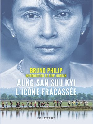 cover image of Aung San Suu Kyi, l'icône fracassée